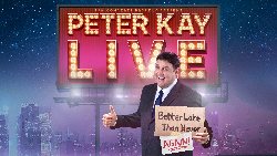 Peter Kay Live (Matinee Show) at Blackpool Opera House in Blackpool